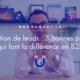 Génération de leads en B2B : 3 bonnes pratiques pour surperformer