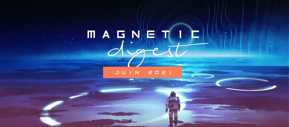 Magnetic Digest Juin : veille marketing pour le secteur IT B2B