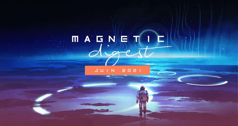 Magnetic Digest Juin : veille marketing pour le secteur IT B2B