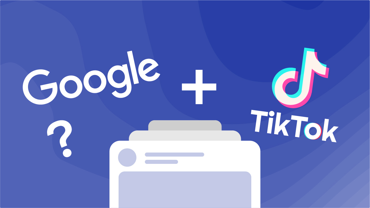 Annonces Google Ads sur Tik Tok