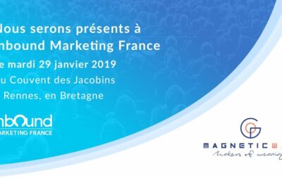 Inbound Marketing France 2019 : 1er évènement de l'Inbound Marketing en France